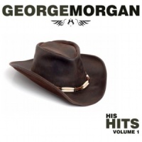 George Morgan - His Hits (2CD Set)  Disc 1